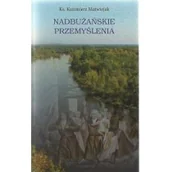 Religia i religioznawstwo - Unitas ks. Kazimierz Matwiejuk Nadburzańskie przemyślenia - miniaturka - grafika 1