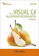 Podstawy obsługi komputera - GADDIS TONY VISUAL C# DLA ZUPEŁNIE POCZĄTKUJĄCYCH OWOCE PROGRAMOWANIA WYD. 4 - miniaturka - grafika 1