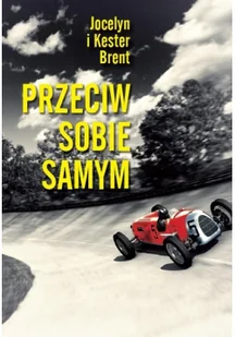 pracownia wydawnicza Brent Jocelyn, Brent Kester Przeciw sobie samym - Kryminały - miniaturka - grafika 2