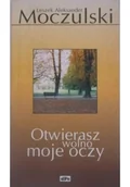 Poezja - Otwierasz wolno moje oczy - miniaturka - grafika 1