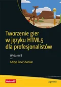 Podstawy obsługi komputera - SHANKAR ADITYA RAVI Tworzenie gier w języku HTML5 dla profesjonalistów - miniaturka - grafika 1