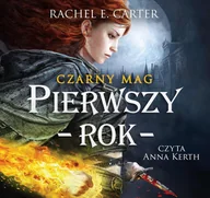 Audiobooki - fantastyka i horror - Pierwszy rok. Czarny Mag. Tom 1 - miniaturka - grafika 1