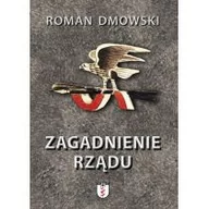 Polityka i politologia - Nortom Zagadnienie rządu Roman Dmowski - miniaturka - grafika 1