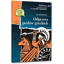 Kochanowski Jan Odprawa posłów greckich (miękka) - Literatura popularno naukowa dla młodzieży - miniaturka - grafika 1
