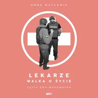 Audiobooki - literatura faktu - Lekarze. Walka o życie - miniaturka - grafika 1