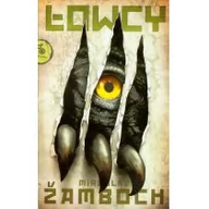 Science-fiction - Fabryka Słów Miroslav Zamboch Łowcy - miniaturka - grafika 1