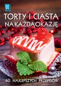 Ciasta, desery, wypieki - Torty i ciasta na każdą okazję. 60 najlepszych przepisów - miniaturka - grafika 1