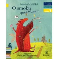 Baśnie, bajki, legendy - Egmont O smoku spod Wawelu. Czytam sobie. Poziom 1 - Wojciech Widłak - miniaturka - grafika 1