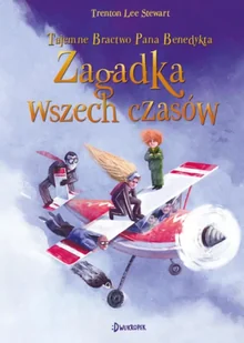 Tajemne Bractwo Pana Benedykta tom 4 Zagadka wszech czasów - Stewart Trenton Lee - Baśnie, bajki, legendy - miniaturka - grafika 1