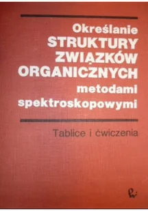 Określenie struktury związków organicznych - Chemia - miniaturka - grafika 1