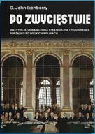 Polityka i politologia - Po zwycięstwie. Instytucje, ograniczenia strategiczne i przebudowa porządku po wielkich wojnach - John Ikenberry Gilford - miniaturka - grafika 1