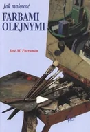 Poradniki hobbystyczne - Jak malować farbami olejnymi - miniaturka - grafika 1