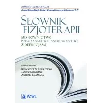 Wydawnictwo Lekarskie PZWL Słownik fizjoterapii - Wydawnictwo Lekarskie PZWL