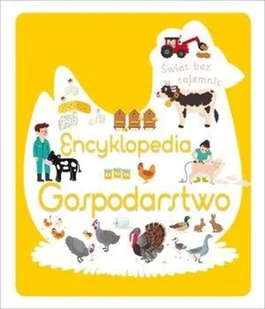 praca zbiorowa Świat bez tajemnic Encyklopedia Gospodarstwo - Baśnie, bajki, legendy - miniaturka - grafika 2