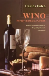 Wino. Porady Markiza z Grinon - Napoje - miniaturka - grafika 1