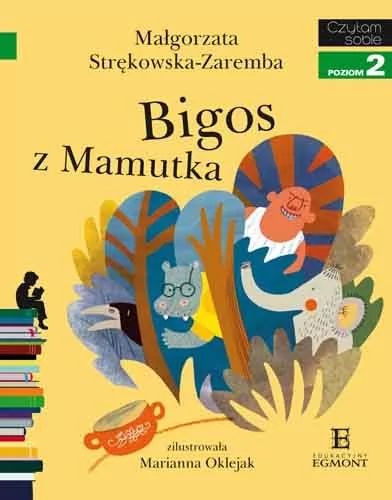 Egmont Bigos z Mamutka - Małgorzata Strękowska-Zaremba