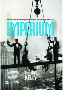 Imperium - Thomas Kelly - Powieści - miniaturka - grafika 2