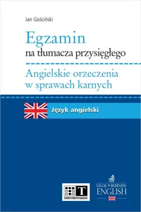 Egzamin na tłumacza przysięgłego. Angielskie orzeczenia w sprawach karnych - E-booki - języki obce - miniaturka - grafika 1