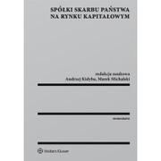 Prawo - Spółki Skarbu Państwa na rynku kapitałowym - Andrzej Kidyba, Marek Michalski - miniaturka - grafika 1