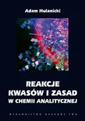 E-booki - nauka - Reakcje kwasów i zasad w chemii analitycznej - miniaturka - grafika 1