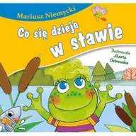 Powieści i opowiadania - Skrzat Co się dzieje w stawie. Bajki dla malucha - Mariusz Niemycki - miniaturka - grafika 1