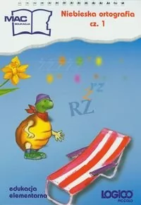 Język polski. Logico Piccolo. Niebieska ortografia. Klasa 1-3. Materiały pomocnicze. Część 1 - szkoła podstawowa - Praca zbiorowa - Podręczniki dla szkół podstawowych - miniaturka - grafika 1