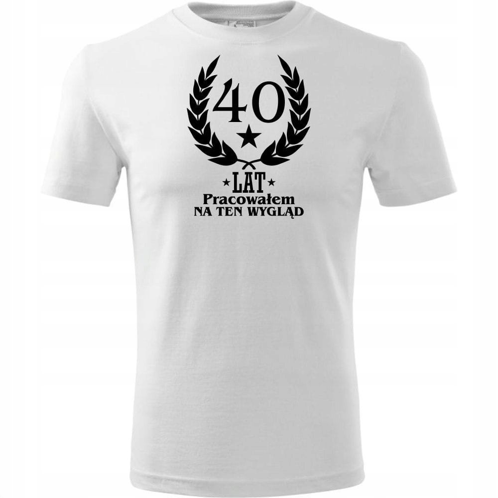 Męska Koszulka Nadruk 40 lat pracowałem na ten wygląd na Prezent Urodziny biały S