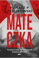 Felietony i reportaże - Mateczka. Śledztwo w sprawie mariawitów - miniaturka - grafika 1