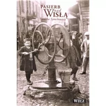Biblioteka Więzi Pasierb nad Wisłą Symcha Symchowicz - Biografie i autobiografie - miniaturka - grafika 1