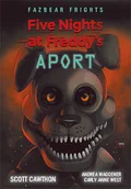 Baśnie, bajki, legendy - Feeria Five Nights At Freddy's. Aport w.2 - Scott Cawthon - miniaturka - grafika 1