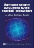 Biznes - Współczesne koncepcje przestrzennego rozwoju - miniaturka - grafika 1