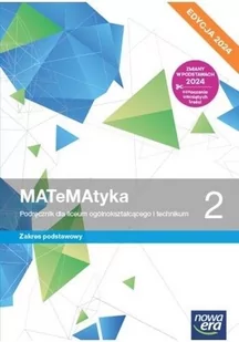 Nowa matematyka podręcznik klasa 2 liceum i technikum zakres podstawowy EDYCJA 2024 - Podręczniki dla liceum - miniaturka - grafika 1