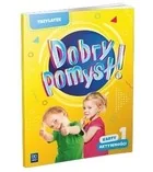 Materiały pomocnicze dla nauczycieli - Dobry pomysł! Trzylatek. Karty aktywności. Część 1 - miniaturka - grafika 1