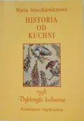 Książki kucharskie - Historia od kuchni czyli Dykteryjki kulinarne - miniaturka - grafika 1