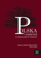 Historia świata - Polska i sąsiedzi na przestrzeni wieków - miniaturka - grafika 1