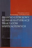 Podręczniki dla szkół wyższych - Aspra Prawno-ustrojowy wymiar ratyfikacji traktatów wspólnotowych - Aspra - miniaturka - grafika 1