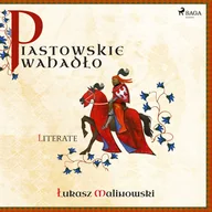Audiobooki - biznes i ekonomia - Piastowskie Wahadło Łukasz Malinowski MP3) - miniaturka - grafika 1