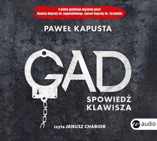 Paweł Kapusta Gad Spowiedź klawisza - Felietony i reportaże - miniaturka - grafika 1