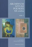 Książki o kulturze i sztuce - Archiwum Sztuki Polskiej XX Wieku. Tom 1 - miniaturka - grafika 1