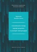 Ekonomia - Uwarunkowania rozwoju logistyki przyszłości w przemyśle motoryzacyjnym Agnieszka Szmelter-Jarosz - miniaturka - grafika 1