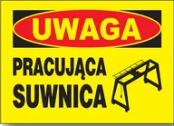 Akcesoria BHP - BTO-62 ZNAK TABLICA budowlana - pracująca suwnica - miniaturka - grafika 1