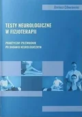Książki medyczne - Testy neurologiczne w fizjoterapii - miniaturka - grafika 1