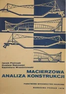 Książki o kulturze i sztuce - Macierzowa analiza konstrukcji - miniaturka - grafika 1
