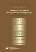 Prawo - Wincentego Skrzetuskiego Prawo polityczne narodu polskiego 10 Wojsko Stosunki dyplomatyczne i traktaty międzynarodowe PRACA ZBIOROWA - miniaturka - grafika 1