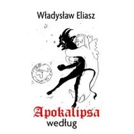Rozrywka i humor - E-BOOKOWO Apokalipsa według Władysław Eliasz - miniaturka - grafika 1