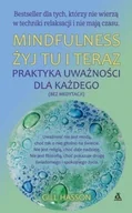 Rozwój osobisty - Mindfulness żyj tu i teraz praktyka uważności dla każdego - miniaturka - grafika 1