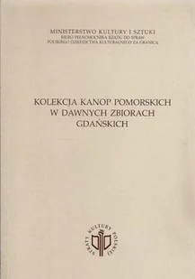 Kolekcja Kanop Pomorskich w dawnych zbiorach Gdańskich - Historia świata - miniaturka - grafika 1