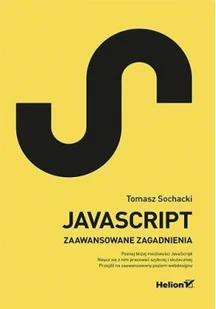 JavaScript Techniki zaawansowane Nowa - Książki o programowaniu - miniaturka - grafika 2