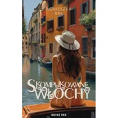 Literatura obyczajowa - Skomplikowane Włochy - miniaturka - grafika 1