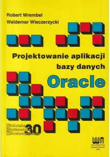 Projektowanie aplikacji bazy danych Używana - Bazy danych - miniaturka - grafika 1